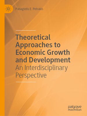 cover image of Theoretical Approaches to Economic Growth and Development